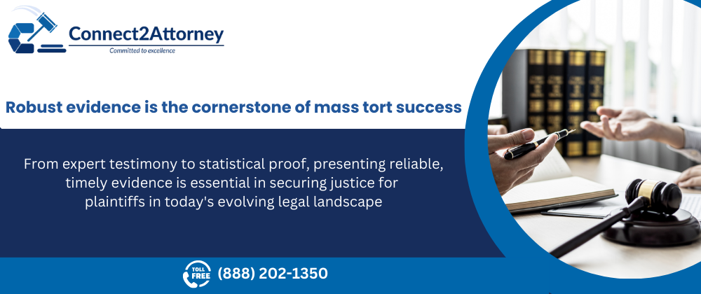 Winning with Evidence: The Backbone of Mass Tort Success 